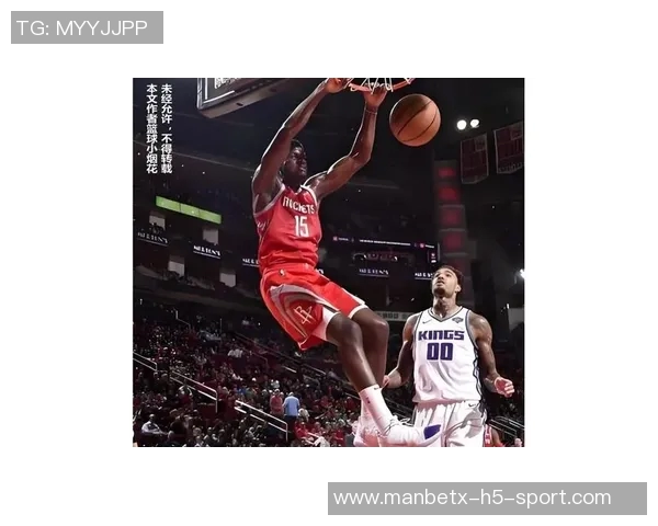 火箭五锋阵容接近篮球理想状态换防能力强大无比