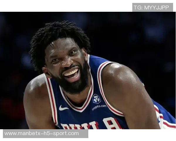 恩比德状态回暖半场表现抢眼19分2板2助罚球全中助球队争胜